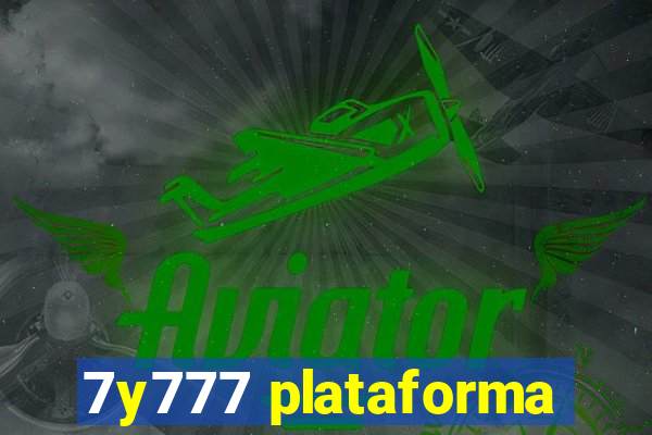 7y777 plataforma